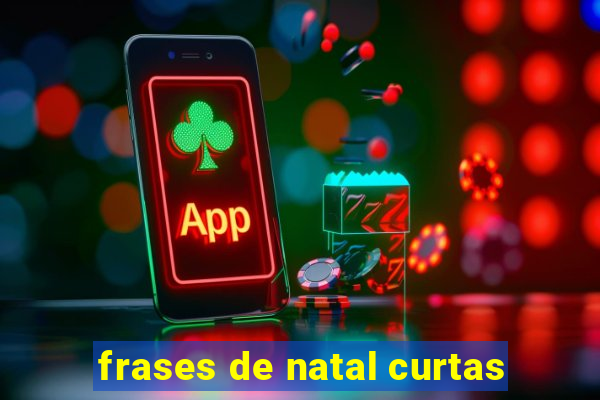 frases de natal curtas